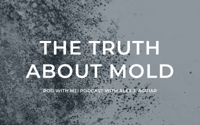 THE TRUTH ABOUT MOLD - Michael Rubino - Author of The Mold Medic: An